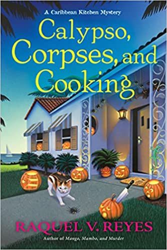 Goodreads Book Cover for Calypso Corpses, and Cooking with jack-o-lanterns on a front walk, one with a knife stuck in it and a cat batting a bug